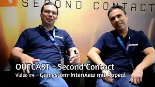 OUTCAST - Second Contact #4 - Gamescom-Interview with Appeal [with subtitles]