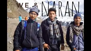 THE ARSAL GUIDE TO NARAN |TRAVELOGUE