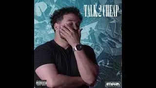 Impak - Talk 2 Cheap feat. Cillian (Official Audio)