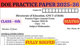 DOE Class 6TH Maths ANNUAL Practice Paper 2025-26 | Annual term maths exam #sample paper 2025 #maths