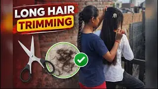 Harshita Long Hair Trimming At Home | @HeerHaircutStories 