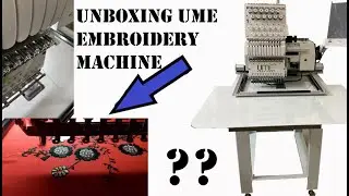 UNBOXING UME EMBROIDERY MACHINE | GRACE CREATIONS