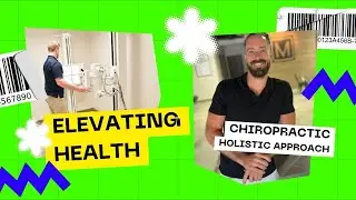 Elevating Health: Chiropractic's Holistic Approach to Vitality and Healing