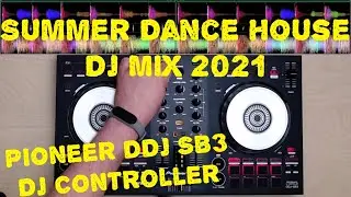 Pioneer DDJ SB3 - Dance House DJ Mix with Robin Schulz, Eric Prydz, Swedish House Mafia, Hugel