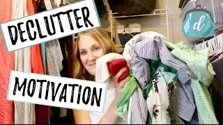 DECLUTTER MOTIVATION | Closet Organization Refresh Tips