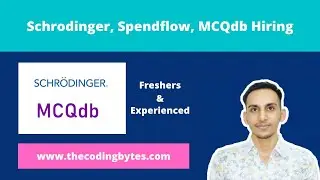 Schrodinger,  Spendflow, MCQdb Hiring | Abhishek Parmar | The Coding Bytes