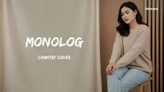 Monolog &ndash; Pamungkas | Modern Country Cover