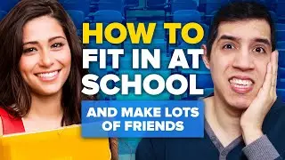 The BEST Way To Fit in at School if You're AWKWARD (3 SIMPLE Tips)