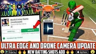 WCB Ultra Edge And Drone Camera Update | New Batting Shots Add | Many More Features