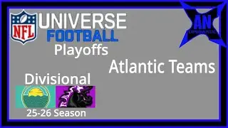 NFL Universe Football (25-26)-Sunshine Vs Nightmares (Divisional)(Read Desc) | AN Ninja Experimental