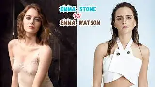 Emma Stone VS Emma Watson Style Evolution 🔥🔥💯