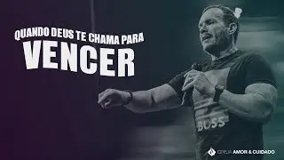 Quando Deus te Chama para Vencer | Pr. Marcelo Toschi