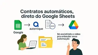 Gerador de Contratos e Documentos Autom&aacute;tico no Google Sheets!