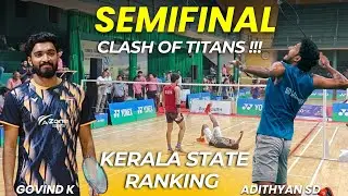 Govind K VS Adityan SD | Kerala State Ranking Badminton Men's Singles | THRISSUR 
