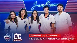 World Cup Winners Relive the Glory 🇮🇳🏆 | DC Podcast S06 E01 ft. Jemi, Shafali & Sneh | WPL 2026