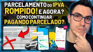 IPVA Parcelado: Evite Juros + Multas! Parcelamento Rompido! O que fazer? Pagar à Vista ou Parcelado?