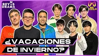 #REYESDELDRAMA | ¿VACACIONES DE INVIERNO? con Claudio Castellón y Q_are  | T8- C15 ~ MY WORLD