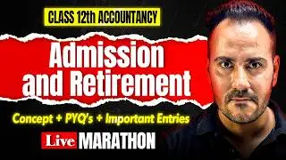 Class 12th Accountancy Final Revision Marathon 🔥| Concept, PYQs & Important Entries | Ushank Sir