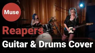 Reapers by Muse - (Guitar/Drums Cover by Esprila and Lucy Peart) - Female Rockers