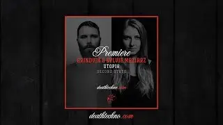 DT:Premiere | Grindvik & Sylvie Maziarz - Utopia [Second State]