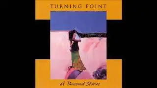 A Thousand Stories by Turning Point