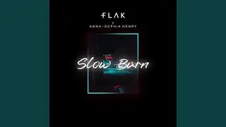 Slow Burn