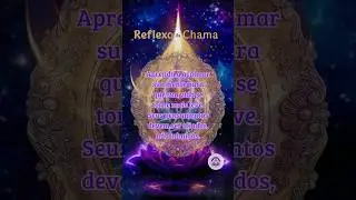 Reflexo da Chama: Acalme a Mente ☯️💜🪷 #mensagem #mente #calm