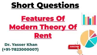 Features Of Modern Theory Of Rent