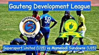 HIGHLIGHTS | Supersport United (U15) vs Mamelodi Sundowns (U15) | Gauteng Development League