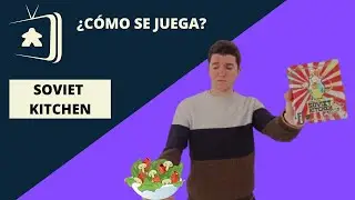 SOVIET KITCHEN | &iquest;C&oacute;mo se juega?