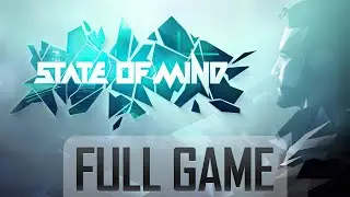 State of Mind - PC Gameplay Walkthrough Full Game [60fps] - No Commentary