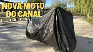 A Nova Moto do Canal!