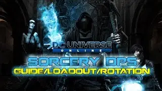 DCUO | Руководство по DPS для волшебников/Снаряжение/Ротация GU39-Test Server