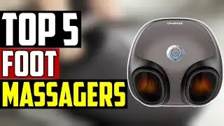 Foot Massagers: Best Foot Massagers 2020 - Top 5 Foot Massagers