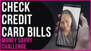 How Often Should I Check My Credit Card Statement and Why | MONEY SAVVY CHALLENGE