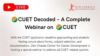 CUET Decoded – A Complete Webinar on CUET
