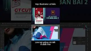 🎨 Học Illustrator Cơ Bản &ndash; B&agrave;i 2 | Thiết Kế Bố Cục Đồ Họa Chuẩn Chuy&ecirc;n Nghiệp Cho Người Mới ✨