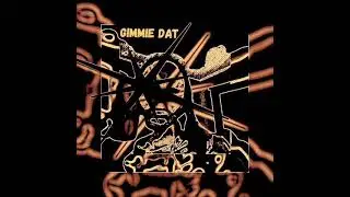 Isis Aset - Gimmie Dat (Prodby.Rem.ember)
