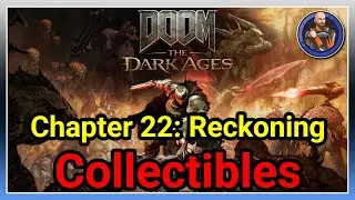 Doom The Dark Ages - Chapter 22: Reckoning All Collectibles & Gold Locations & Challenges