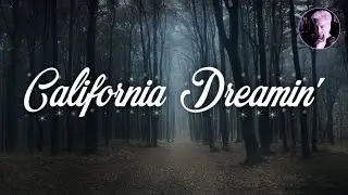 California Dreamin' | The Mamas & The Papas Karaoke (Key of Bm)