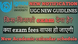 IGNOU UGC GUIDLINES FOR IGNOU JUNE EXAMS 2020 किस किसको exam देना होगा new update #new #ugc
