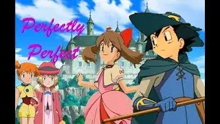 Perfectly Perfect (Pokemon AMV)