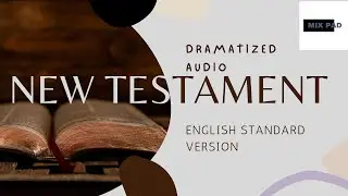 NEW TESTAMENT Audio Bible || Dramatized Audio