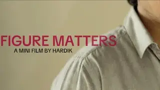 FIGURE MATTERS | 30seconds short film | Shot on iphone 14plus