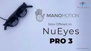 NuEyes Technologies PRO 3 and ManoMotion Hand Tracking & Gesture Control Demo
