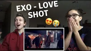 EXO - LOVE SHOT MV REACTION [WE’RE NOT OKAY]