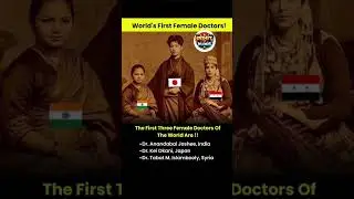 World&rsquo;s First Female Doctors You Should Know 👩&zwj;⚕️ #shorts #viral #viralshorts #funny