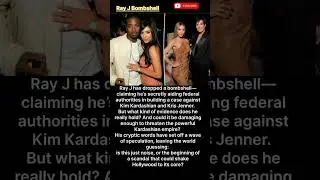 Ray J makes shocking claim he&rsquo;s helping feds build case against Kim Kardashian, Kris Jenner #news