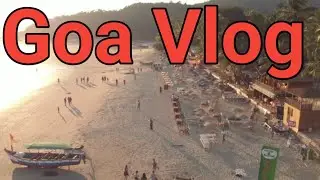 Goa Ja Rhe Hai Iski Maka Maze maze | Goa Vlog | Hightech Ayush |