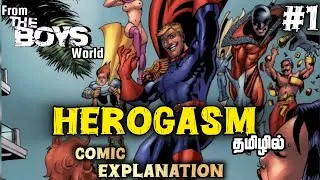HEROGASM (from THE BOYS world ) issue #1🔥 - (தமிழ்) Comic Explanation